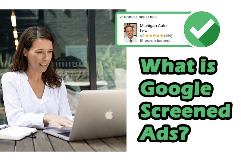 What is Google Screened Ads?