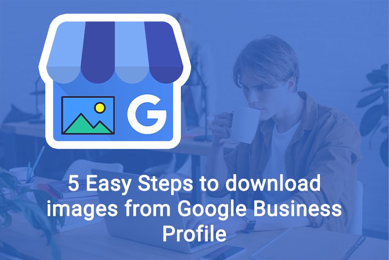 how-to-download-google-business-profile-photos