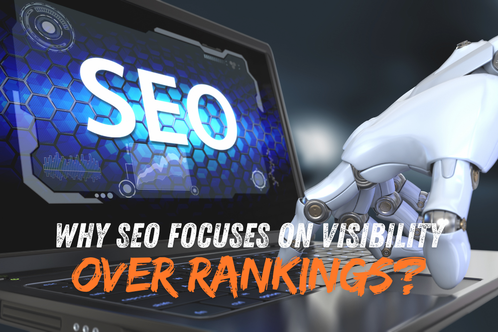 SEO Focuses on Visibility Over Rankings